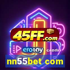 nn55bet com
